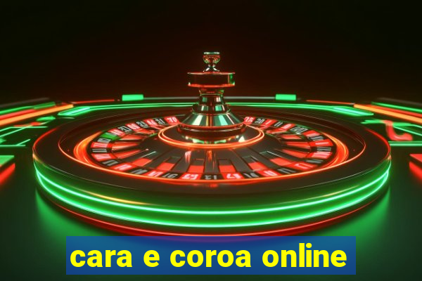 cara e coroa online