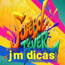 jm dicas