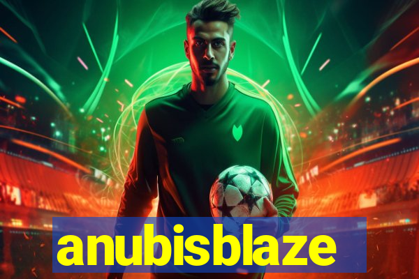 anubisblaze