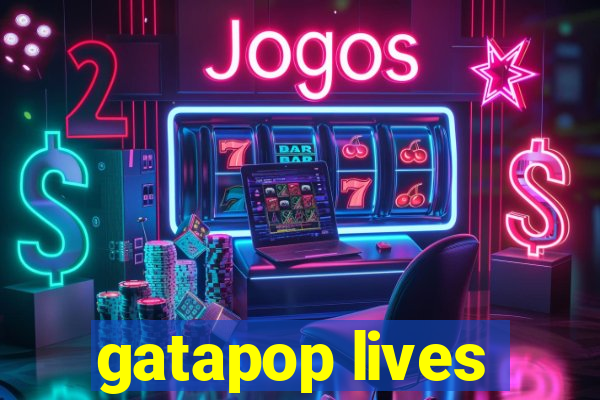 gatapop lives
