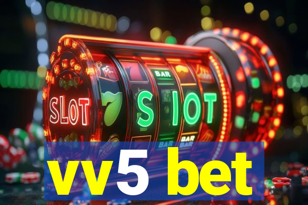 vv5 bet