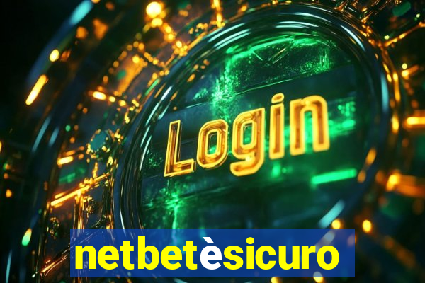 netbetèsicuro