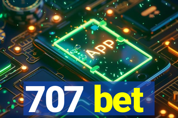 707 bet