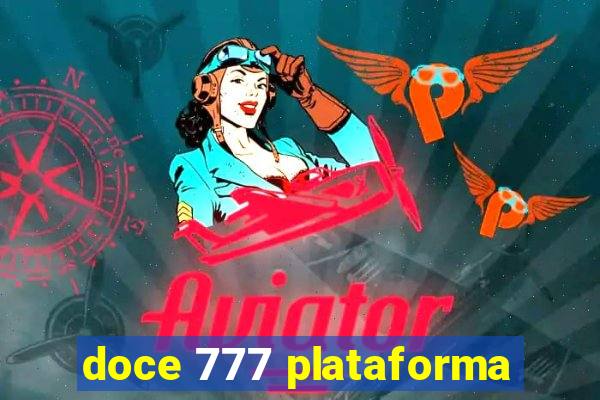 doce 777 plataforma