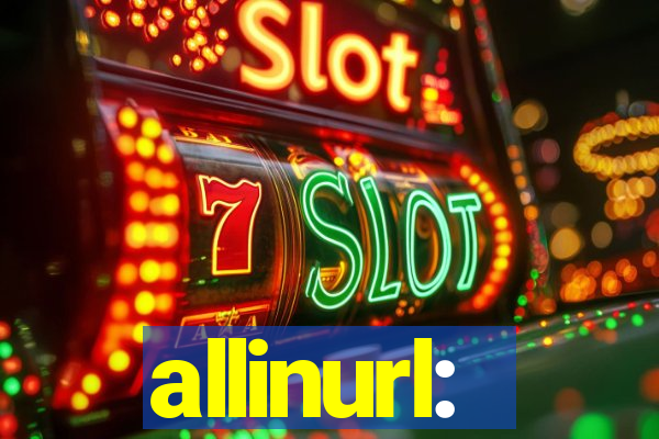 allinurl: 