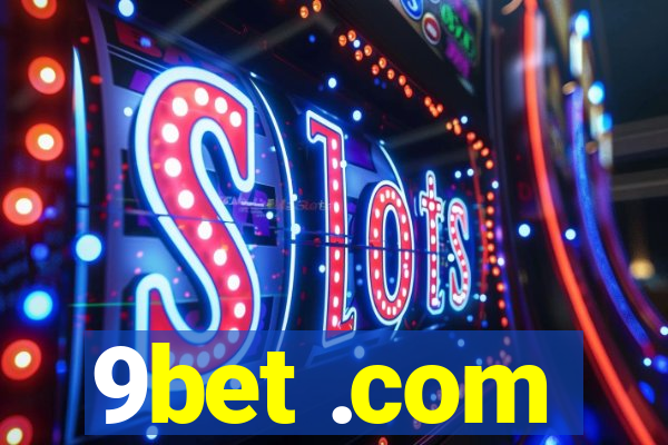 9bet .com
