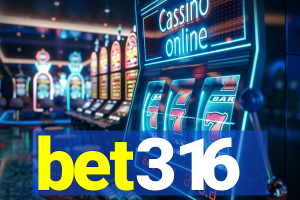 bet316