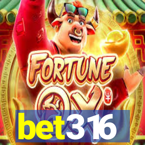 bet316