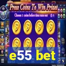 e55 bet