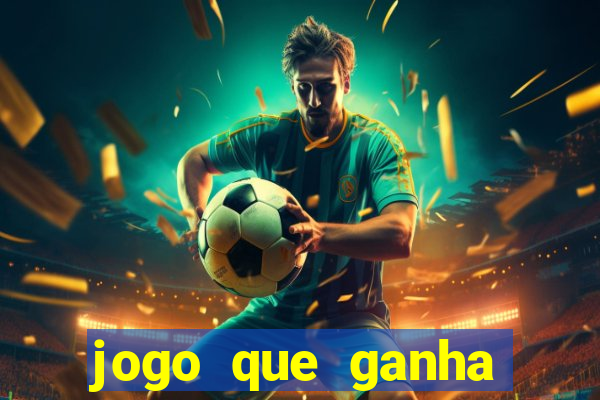 jogo que ganha dinheiro sem investir