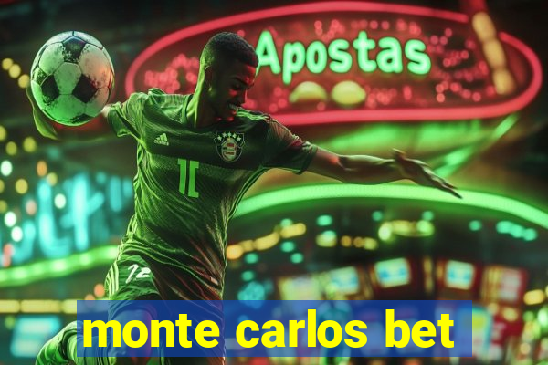 monte carlos bet