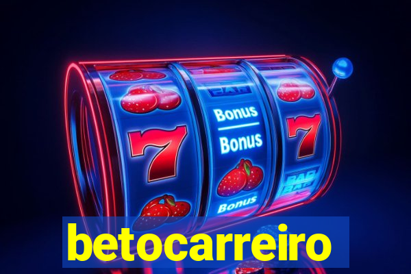 betocarreiro