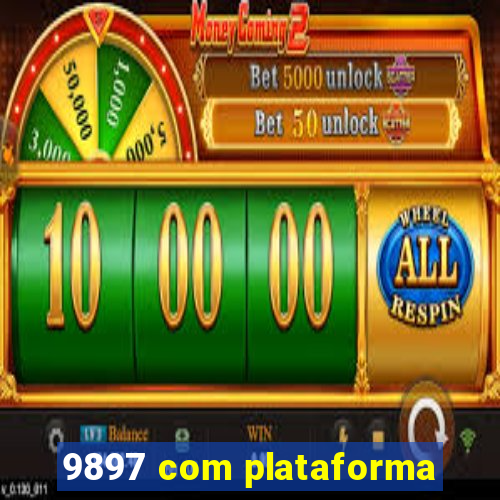 9897 com plataforma
