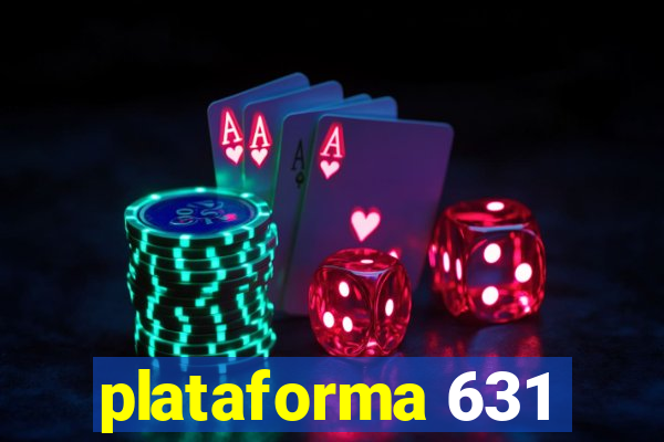 plataforma 631