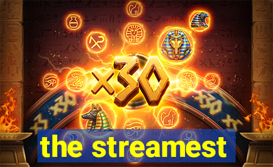 the streamest
