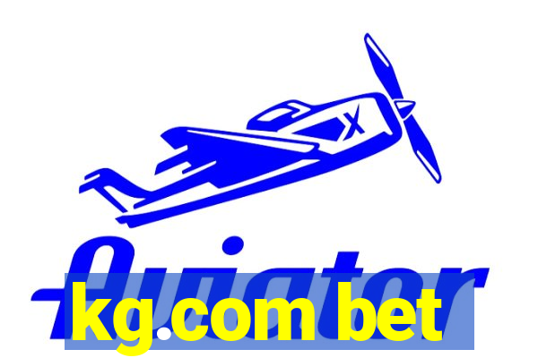 kg.com bet