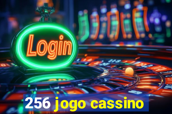 256 jogo cassino