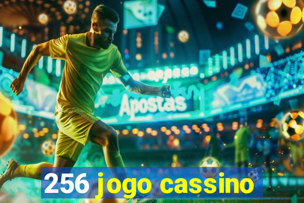 256 jogo cassino