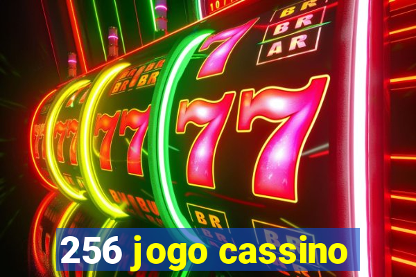 256 jogo cassino