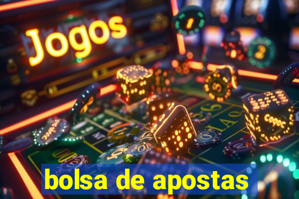 bolsa de apostas
