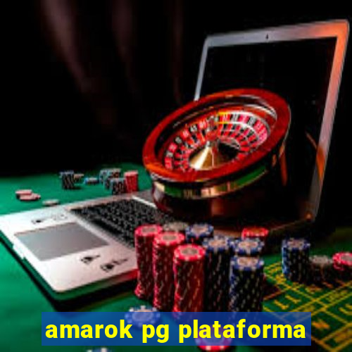 amarok pg plataforma