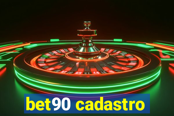 bet90 cadastro