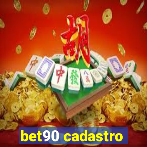 bet90 cadastro