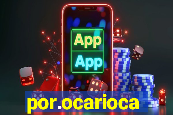 por.ocarioca