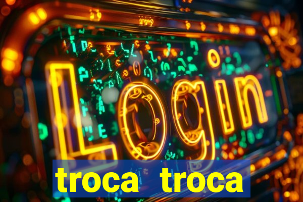 troca troca cruzeiro sp