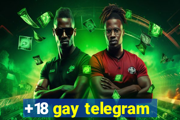 +18 gay telegram