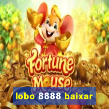lobo 8888 baixar