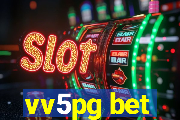 vv5pg bet