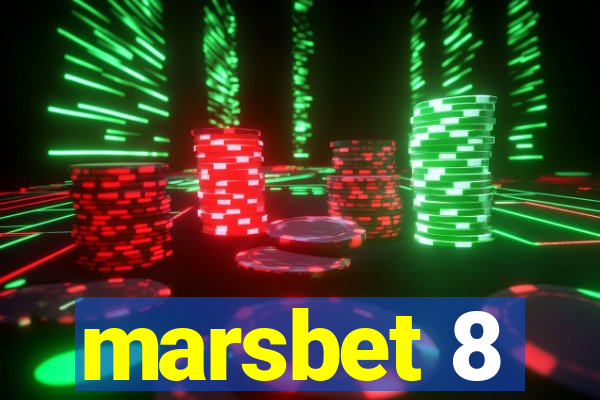 marsbet 8
