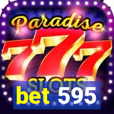 bet 595