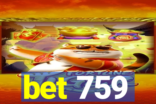 bet 759
