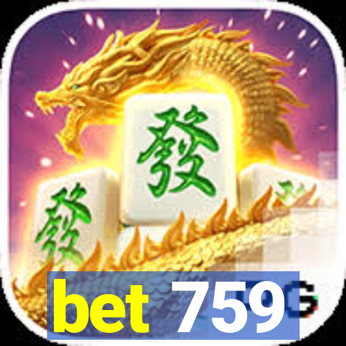 bet 759