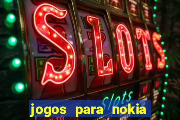 jogos para nokia asha 200