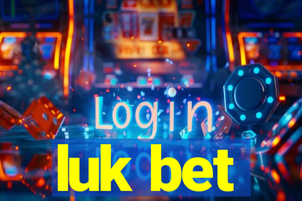 luk bet
