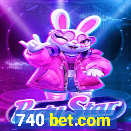 740 bet.com