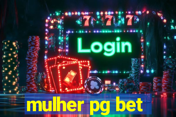 mulher pg bet