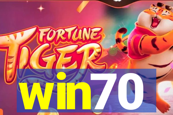 win70