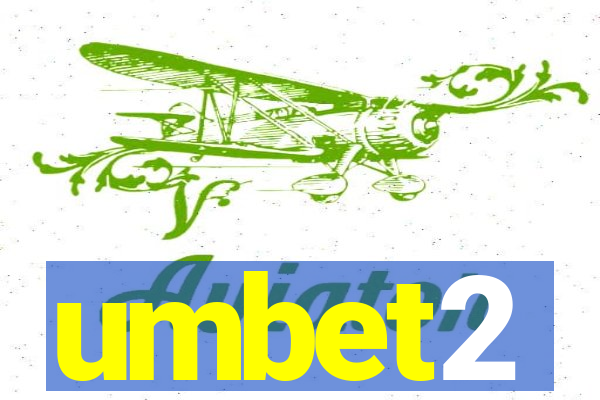 umbet2