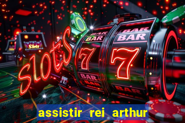 assistir rei arthur 2004 topflix