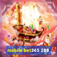 mobile bet365 288