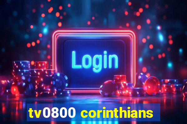 tv0800 corinthians