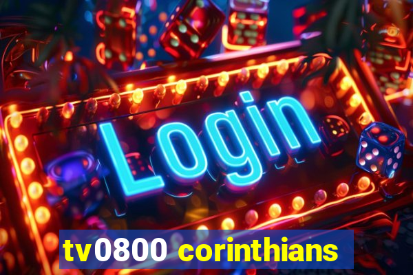 tv0800 corinthians