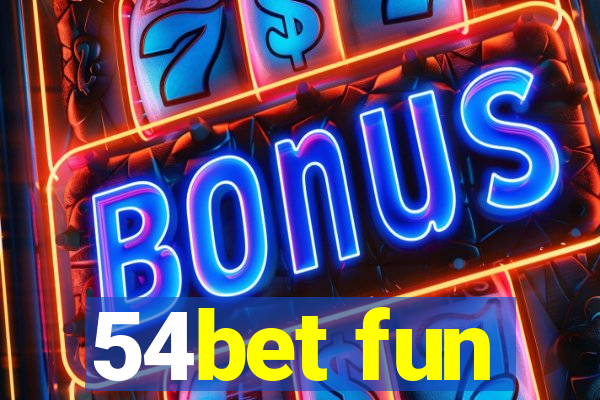 54bet fun