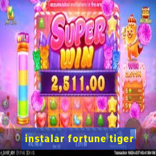 instalar fortune tiger