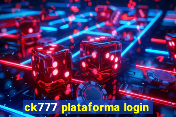 ck777 plataforma login