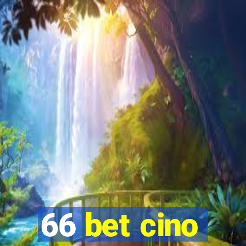 66 bet cino
